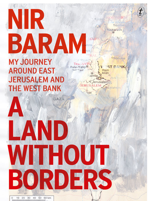 Cover of A Land Without Borders: My Journey Around East Jerusalem and the West Bank